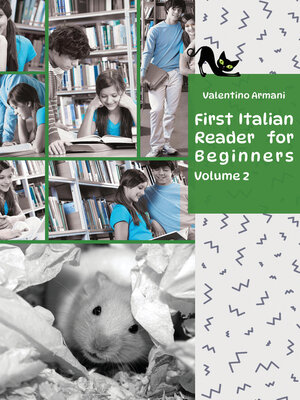 cover image of Learn Italian with First Italian Reader for Beginners Volume 2
